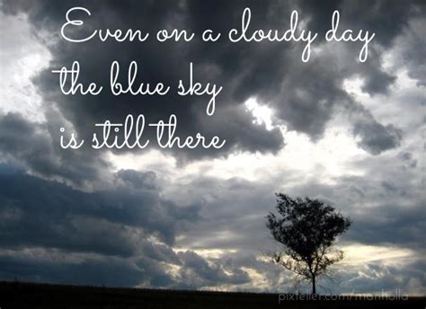 Cloudy Day Quotes. QuotesGram