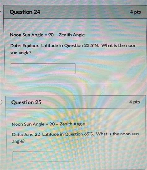 Solved Noon Sun Angle =90− Zenith Angle Date: Equinox | Chegg.com