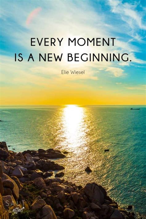 53 Inspirational New Beginnings Quotes for a Fresh Start - SALT effect