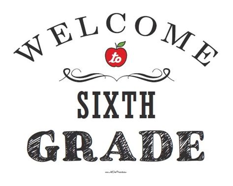 Welcome to Sixth Grade Sign – Free Printable