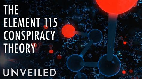 What Is Element 115 and Is The Government Hiding It From Us? | Unveiled ...