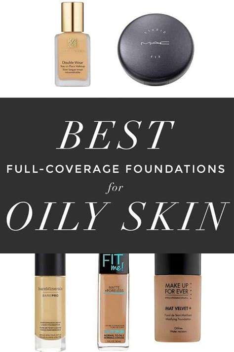 Best Foundations For Oily Skin | Foundations Perfect For Oily Skin