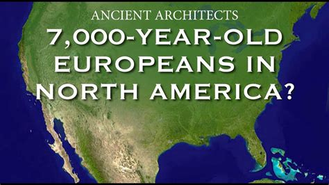 7,000-Year-Old Europeans in Florida, North America | Ancient Architects ...