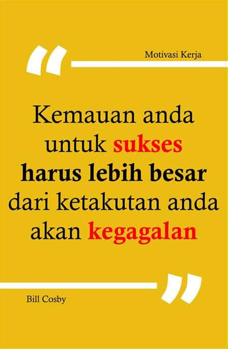 Kumpulan Kata-Kata Motivasi Kerja Untuk Mengembalikan Semangat Bekerja ...