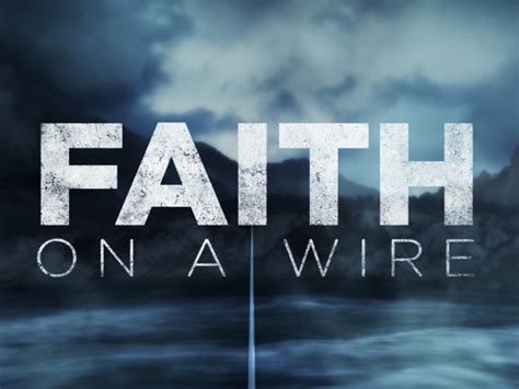 Church Video Illustration: Faith on a Wire - SermonCentral.com