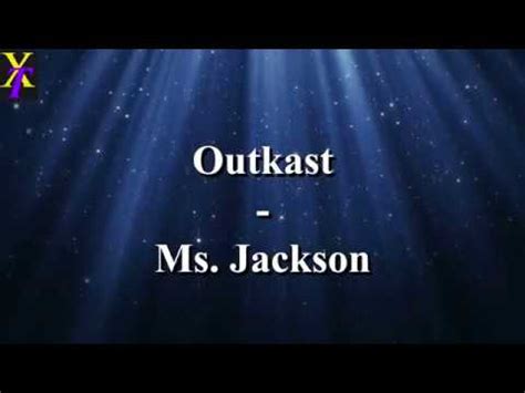 Outkast - Ms Jackson (Lyrics) - YouTube