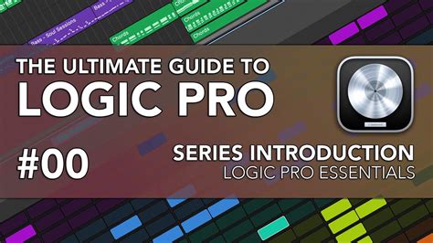 Logic Pro #00 - Ultimate Guide to Logic Pro (Series Introduction) - YouTube