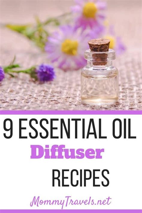 9 Diffuser Recipes - Mommy Travels