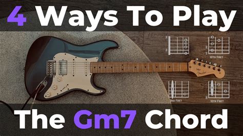 How To Play The Gm7 Chord On Guitar - 4 Different Chord Shapes Chords ...