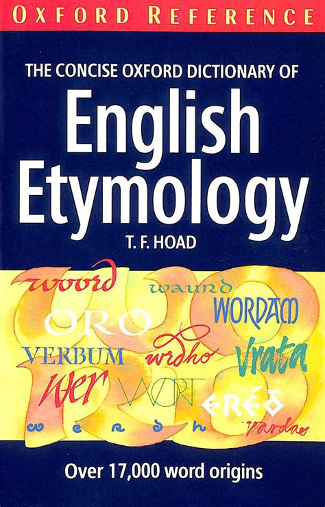 The Concise Oxford Dictionary of English Etymology (Oxford Quick Reference)