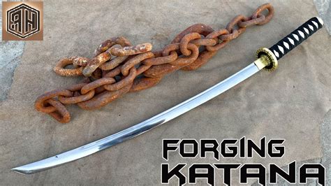 Forging a Katana from a Rusty Iron Chain