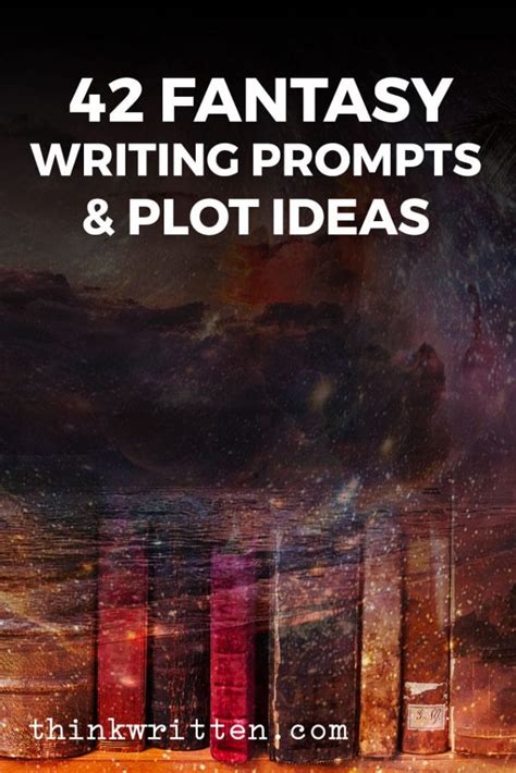 42 Fantasy Writing Prompts & Plot Ideas for Epic Stories | ThinkWritten