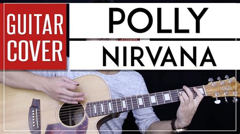 Polly Guitar Cover Acoustic - Nirvana 🎸 |Tabs + Chords| - YouTube