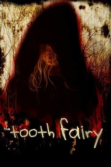 ‎The Tooth Fairy (2006) directed by Chuck Bowman • Reviews, film + cast ...