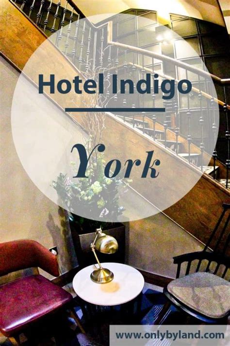 Hotel Indigo York - Hotels in York - Only By Land