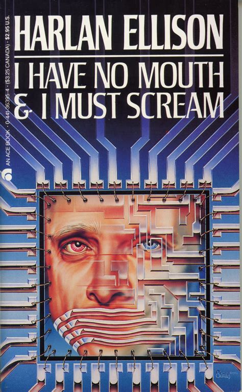 HarlanEllisonBooks.com » I Have No Mouth & I Must Scream (1983 Ace Mass ...