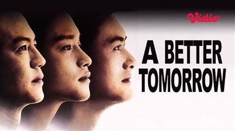 A Better Tomorrow (1986) Full Movie | Vidio