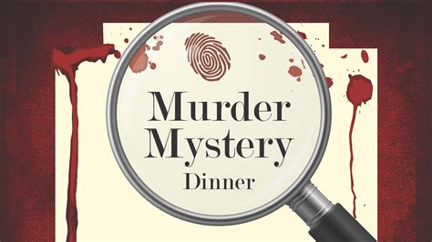 Murder Mystery - Dinner Theater | French Creek Manor