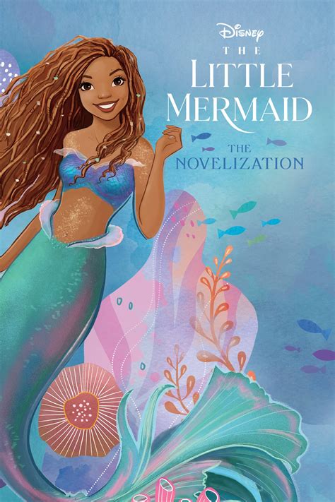 The Little Mermaid Live Action Novelization by Faith Noelle | Goodreads