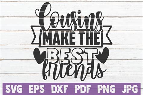 Cousins Make The Best Friends SVG Cut File By MintyMarshmallows ...