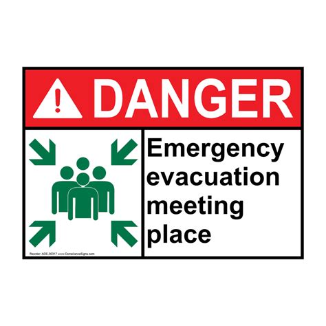 Danger Sign - Emergency Evacuation Meeting Place - ANSI