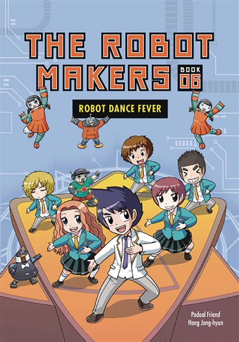 The Robot Makers Vol. 6: Robot Dance Fever | Fresh Comics