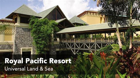 Royal Pacific Resort Overview