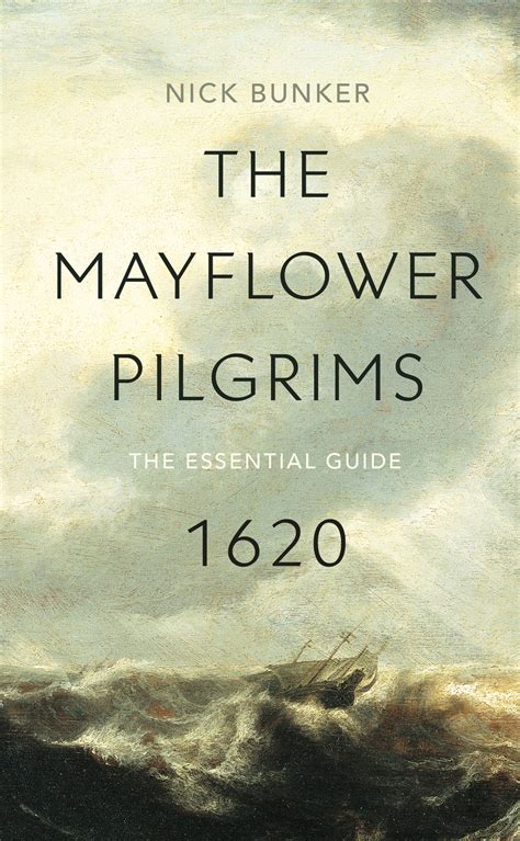 The Mayflower Pilgrims by Nick Bunker - Penguin Books Australia