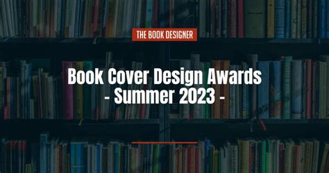 Book Cover Design Awards — Summer 2023 Edition - The Book Designer