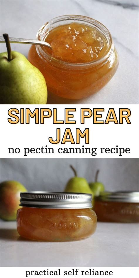 Simple Pear Jam Recipe for Canning: No Pectin Added