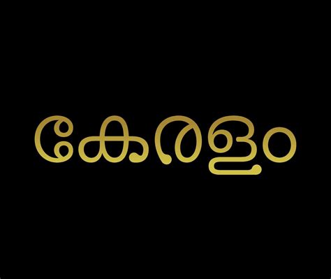 Kerala Written in Malayalam script. Kerala Malayalam typography ...