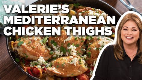 Valerie Bertinelli's Mediterranean Chicken Thighs | Valerie's Home ...