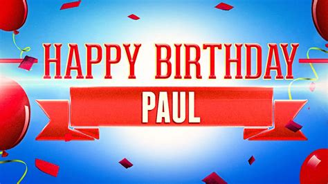 Happy Birthday Paul - YouTube