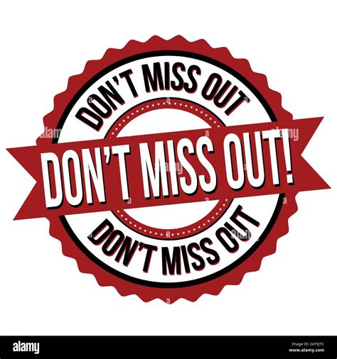 Don't miss out label or sticker on white background, vector ...