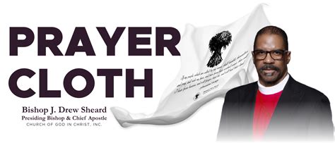 The Prayer Cloth: An Aid To Faith - Church Of God In Christ