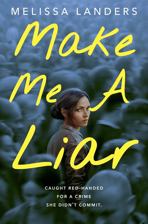 Make Me a Liar by Melissa Landers - Disney-Hyperion Books