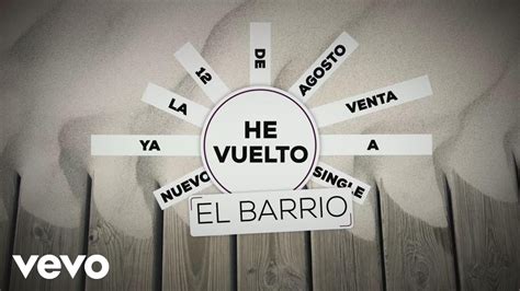 El Barrio - He Vuelto (Lyric Video) - YouTube