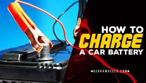 How to Charge a Car Battery [Step-by-Step]