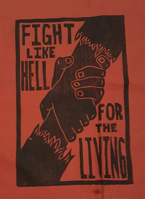 Fight Like Hell for the Living - Etsy | Protest art, Art inspiration ...