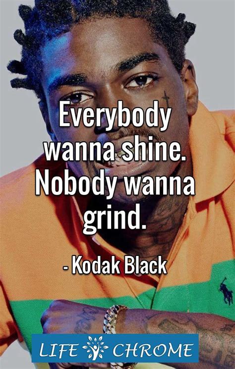 Kodak Black Quotes | Kodak black quotes, Kodak black lyrics, Black quotes