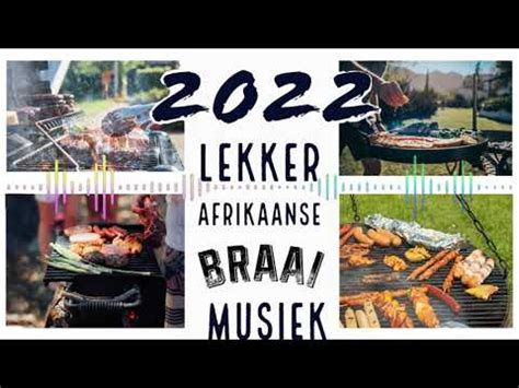 Lekker Afrikaanse Braai Mix 2022 - "Afrikaanse Musiek Videos" (Best ...