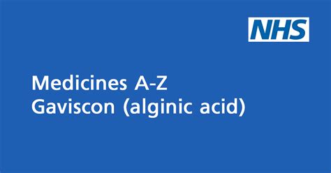 Gaviscon – medicine to treat heartburn and indigestion - NHS