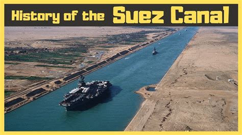 History Of The Suez Canal - YouTube