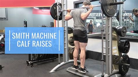 Smith Machine Calf Raises | Quick Exercise Guide - YouTube