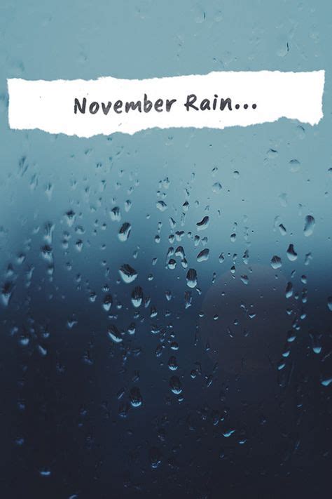 22 November Rain ideas | november rain, guns n roses, rain