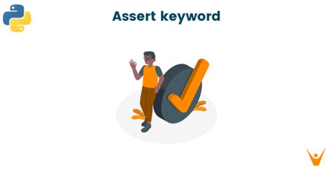 Python Assert Keyword: How It Works & Uses (with Examples)