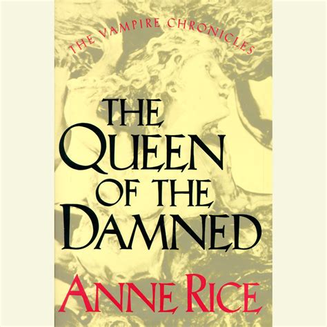 The Queen of the Damned Audiobook, written by Anne Rice | Downpour.com