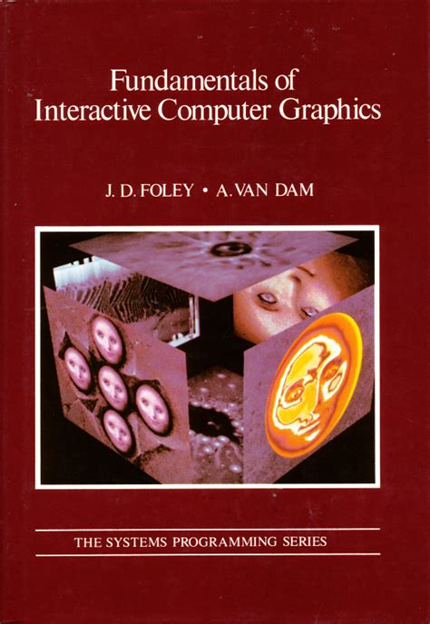 Fundamentals of Interactive Computer Graphics by James D. Foley | Goodreads