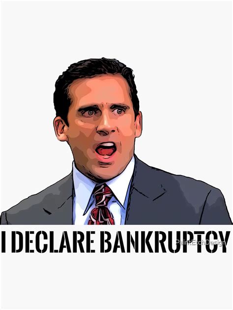 "Michael Scott I Declare Bankruptcy The Office" Sticker for Sale by ...