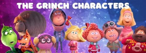 The Grinch Characters: 10 Courageous Characters That Save the Spirit of ...